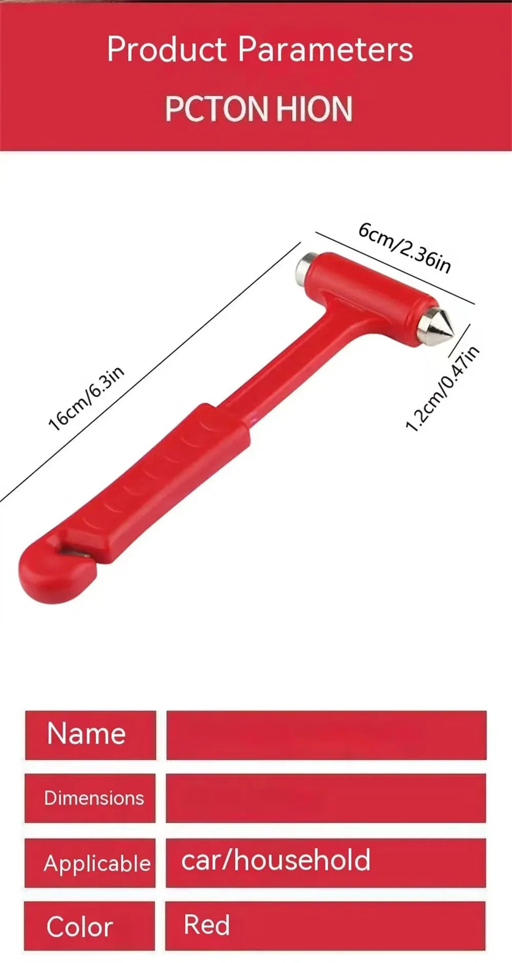 A red PCTON HION glass breaker tool with dimensions 16cm/6.3in and 6cm/2.36in.
