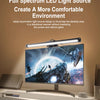 A full spectrum LED light bar illuminates a desktop area for a more comfortable environment.