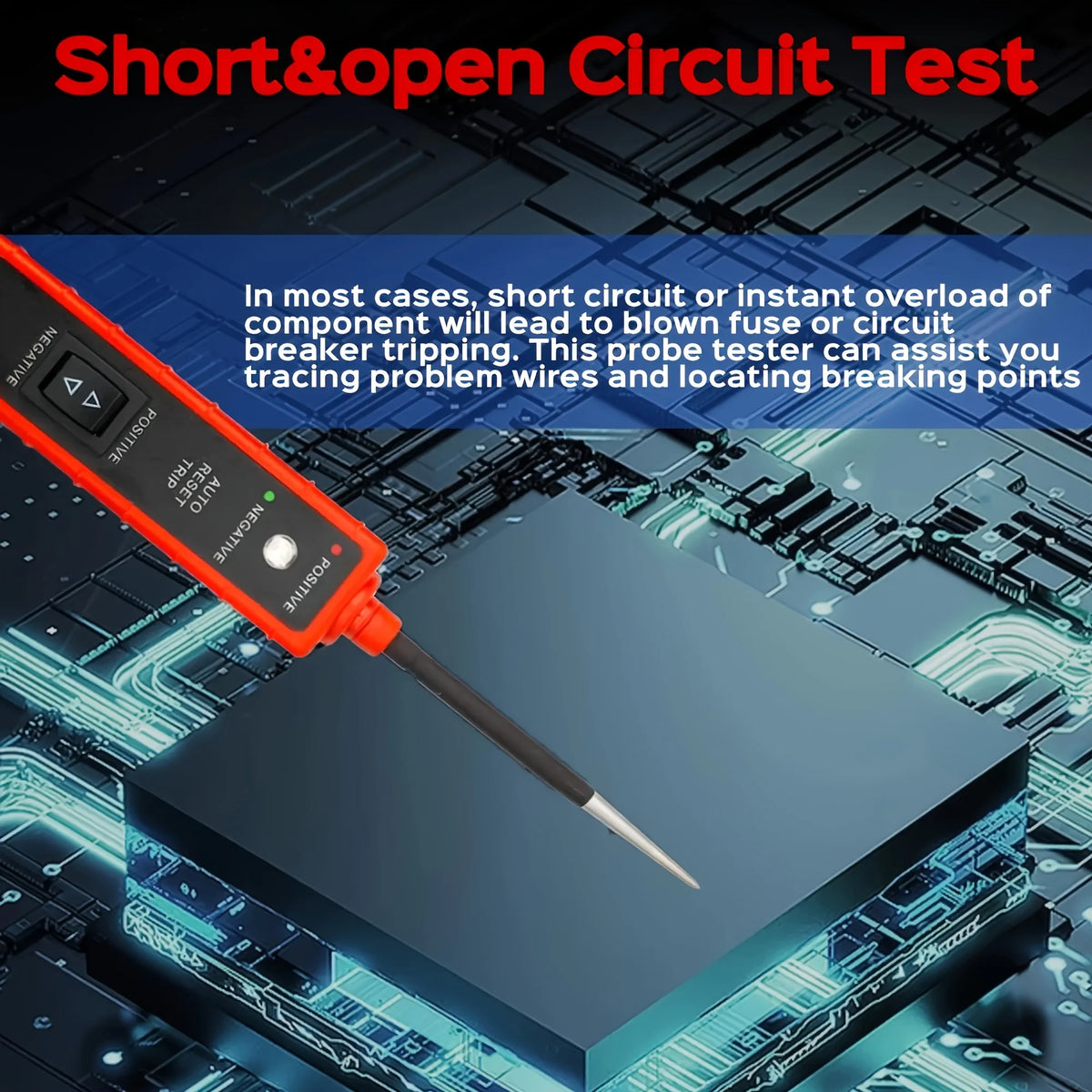 An automotive DC circuit probe tester is shown pointing at a circuit board, used for tracing short circuits and breaking poin