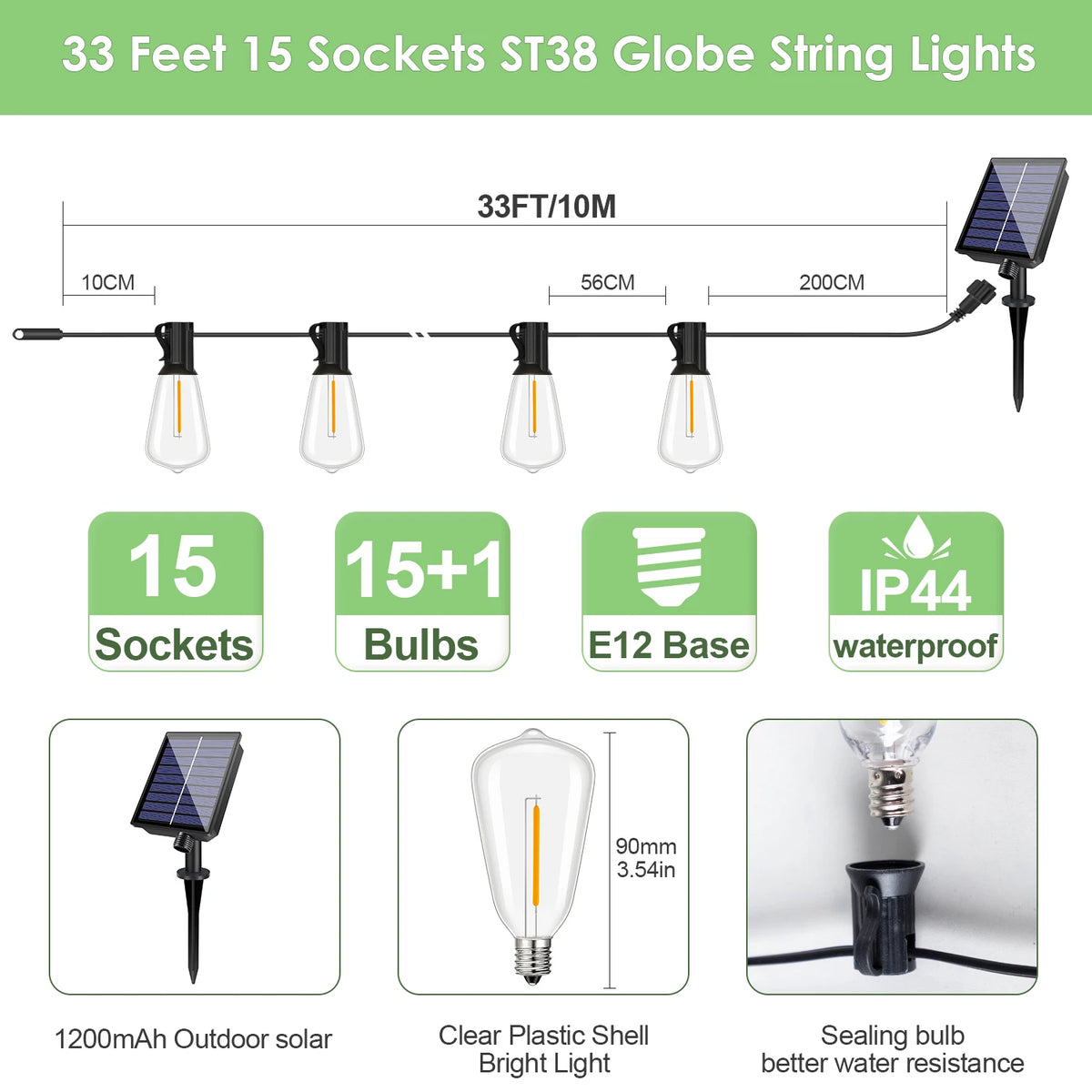 33 feet of ST38 globe string lights with 15 sockets and 15+1 bulbs featuring an IP44 waterproof design.