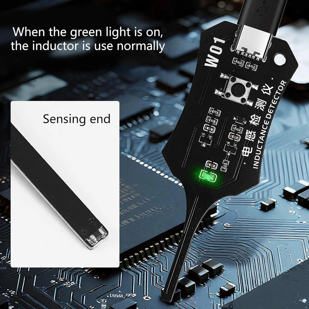 A W01 induction detector sensor is shown on a circuit board, with text indicating its normal use when the green light is on.