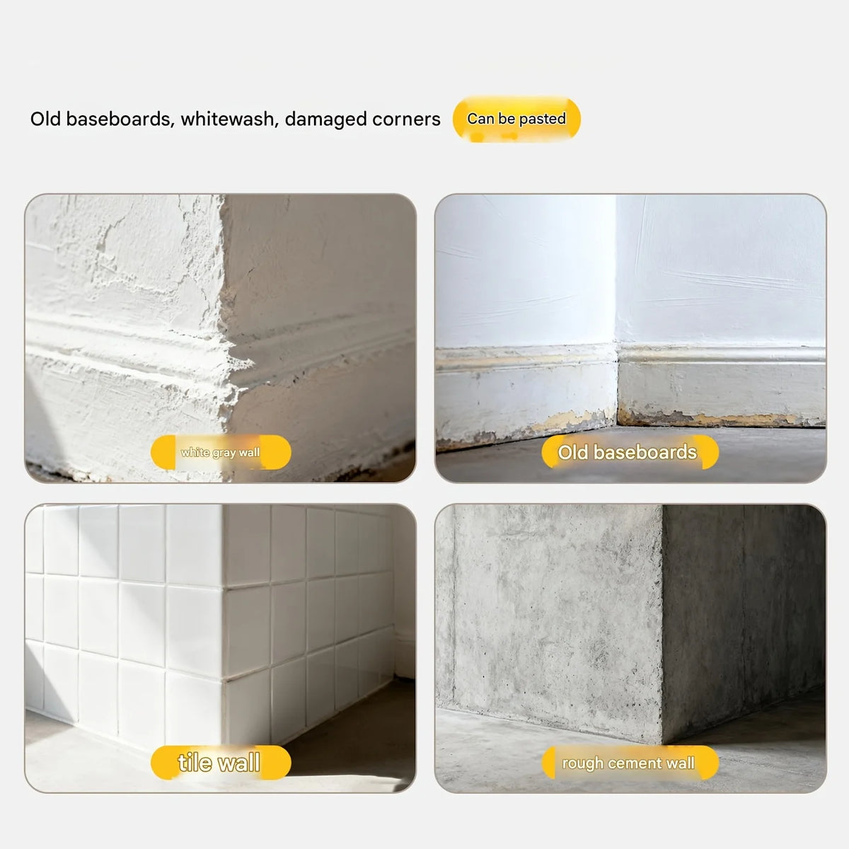 Images de plinthes anciennes, enduit blanc, coins abîmés, murs en carreaux et murs en ciment brut pouvant être collés.
