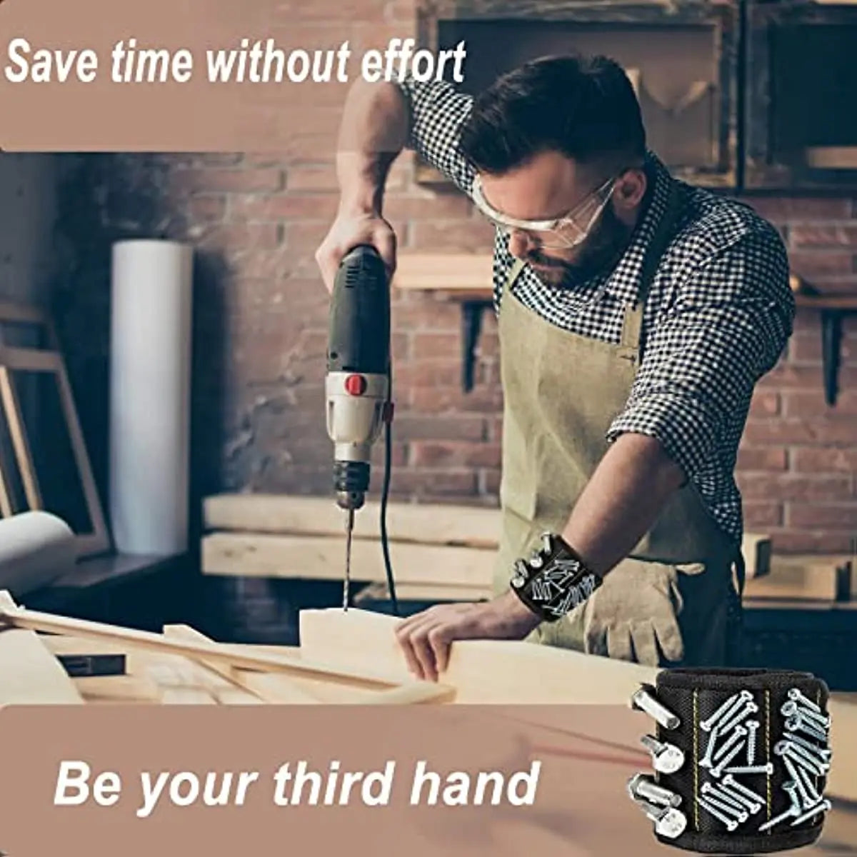 A man uses a power tool with a magnetic wristband to hold a tool, demonstrating time-saving for DIY projects.
